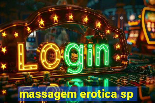 massagem erotica sp